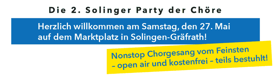 Die 2. Solinger Party der Chöre!